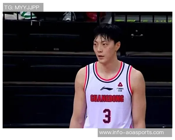 广东队迎来国青大腿胡明轩升级版实力助阵期待新赛季表现